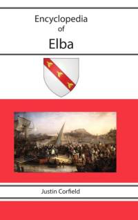 Encyclopedia of Elba av Justin Corfield