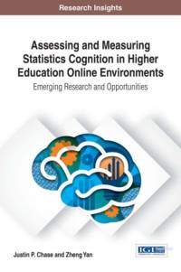 Assessing and Measuring Statistics Cognition in Higher Education Online Environments av Zheng Yan