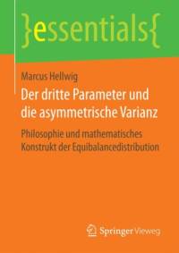 Der Dritte Parameter Und Die Asymmetrische Varianz av Marcus Hellwig
