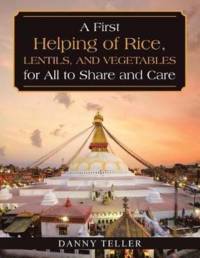 First Helping of Rice, Lentils, and Vegetables for All to Share and Care av Danny Teller