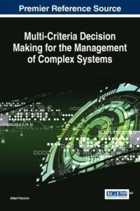 Multi-Criteria Decision Making for the Management of Complex Systems av Albert Voronin