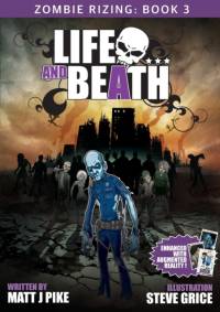 Life and Beath av Matt J Pike