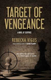 Target of Vengeance av Rebecka Vigus
