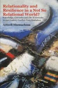 Relationality and Resilience in a Not So Relational World? av Artwell Nhemachena