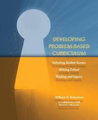 Developing Problem-Based Curriculum av Robertson