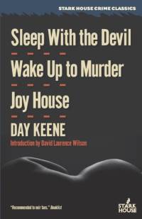 Sleep With the Devil / Wake Up to Murder / Joy House av Day Keene