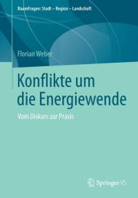 Konflikte um die Energiewende av Florian Weber