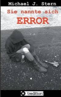 Sie nannte sich Error av Michael J Stern