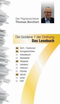 Goldene 7 der Ordnung - Das Lesebuch av Thomas Borchert
