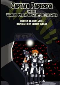 Captain Paperfox and The Vampire Pandas from Beyond The Moon av Dr Chris (Nottawasaga Vly Conservation Authority Ontario Canada) Jones