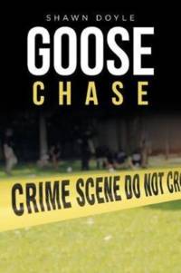 Goose Chase av Shawn Doyle