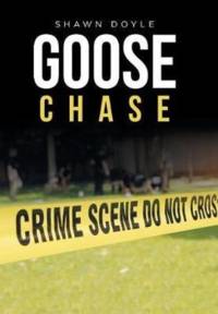 Goose Chase av Shawn Doyle