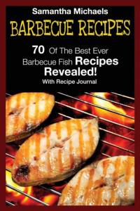 Barbecue Recipes av Samantha Michaels