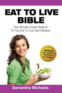 Eat to Live Bible av Samantha Michaels
