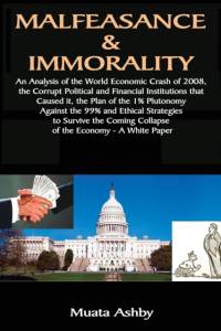 Malfeasance & Immorality av Muata Ashby