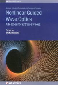 Nonlinear Guided Wave Optics av Stefan Wabnitz
