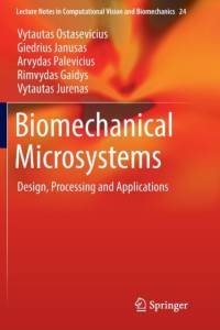 Biomechanical Microsystems av Vytautas Ostasevicius