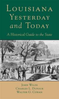 Louisiana, Yesterday and Today av Charles L. Dufour