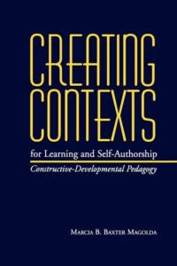 Creating Contexts For Learning & Self-Authorship av Marcia B. Baxter Magolda