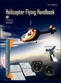 Helicopter Flying Handbook. FAA 8083-21A (2012 revision) av Federal Aviation Administration
