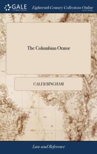 The Columbian Orator av Caleb Bingham