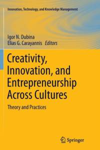 Creativity, Innovation, and Entrepreneurship Across Cultures