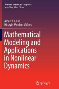 Mathematical Modeling and Applications in Nonlinear Dynamics