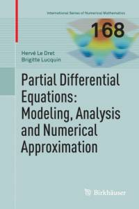 Partial Differential Equations: Modeling, Analysis and Numerical Approximation av Herve Le Dret