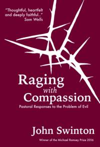Raging with Compassion av John Swinton