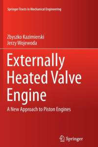 Externally Heated Valve Engine av Zbyszko Kazimierski