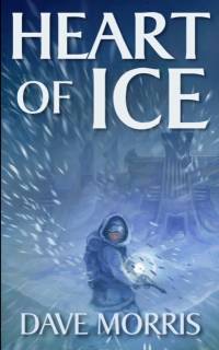 Heart of Ice av Dave Morris