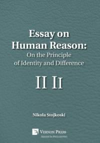 Essay on Human Reason: On the Principle of Identity and Difference av Nikola Stojkoski