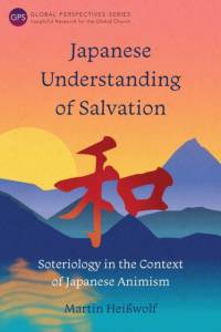 Japanese Understanding of Salvation av Martin Heisswolf