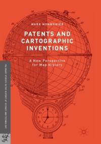 Patents and Cartographic Inventions av Mark Monmonier