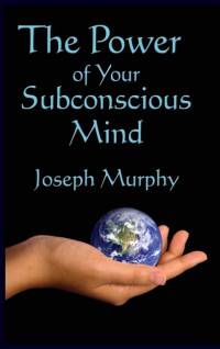 Power of Your Subconscious Mind av Joseph Murphy