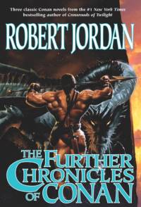 The Further Chronicles of Conan av Robert Jordan