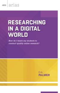 Researching in a Digital World av Erik Palmer