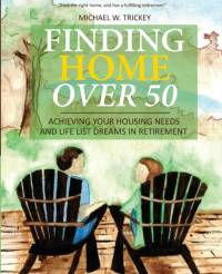 Finding Home Over 50 av Michael W Trickey