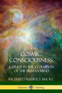 Cosmic Consciousness av Richard Maurice Bucke