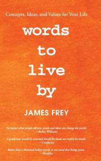 Words to Live By av James Frey