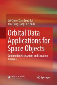 Orbital Data Applications for Space Objects av Lei Chen