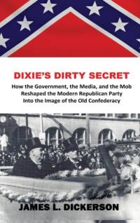 Dixie's Dirty Secret av James L Dickerson