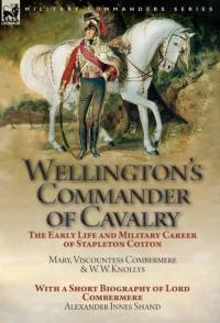 Wellington's Commander of Cavalry av Alexander Innes Shand