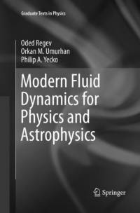 Modern Fluid Dynamics for Physics and Astrophysics av Oded Regev
