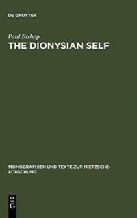 Dionysian Self av Paul Bishop
