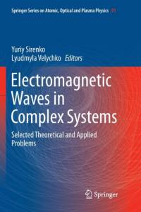 Electromagnetic Waves in Complex Systems