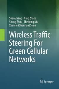 Wireless Traffic Steering For Green Cellular Networks av Ning Zhang