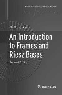 An Introduction to Frames and Riesz Bases av Ole Christensen