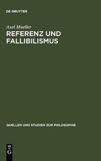 Referenz und Fallibilismus av Axel Mueller