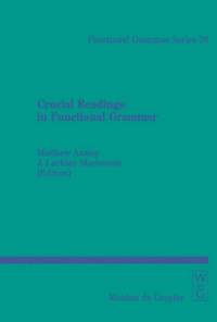 Crucial Readings in Functional Grammar
